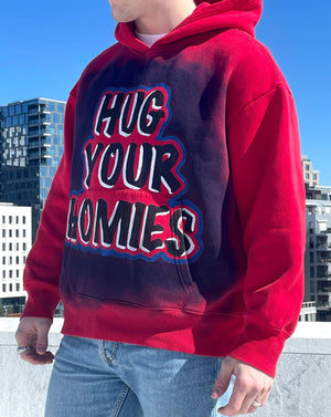 "HUG YOUR HOMIES" - Hoodie